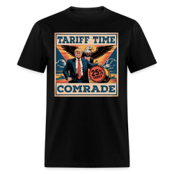 Tariff Time, Comrade T Shirt - black