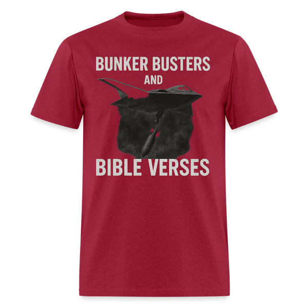 Bunker Busters And Bible Verses T Shirt - dark red