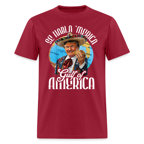 Se habla ‘Merica Gulf of America Trump Taco T Shirt - 2 - dark red