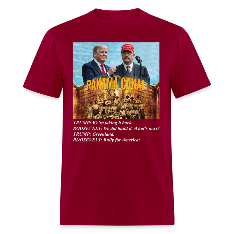 Panama Canal We're Taking It Back T Shirt - dark red