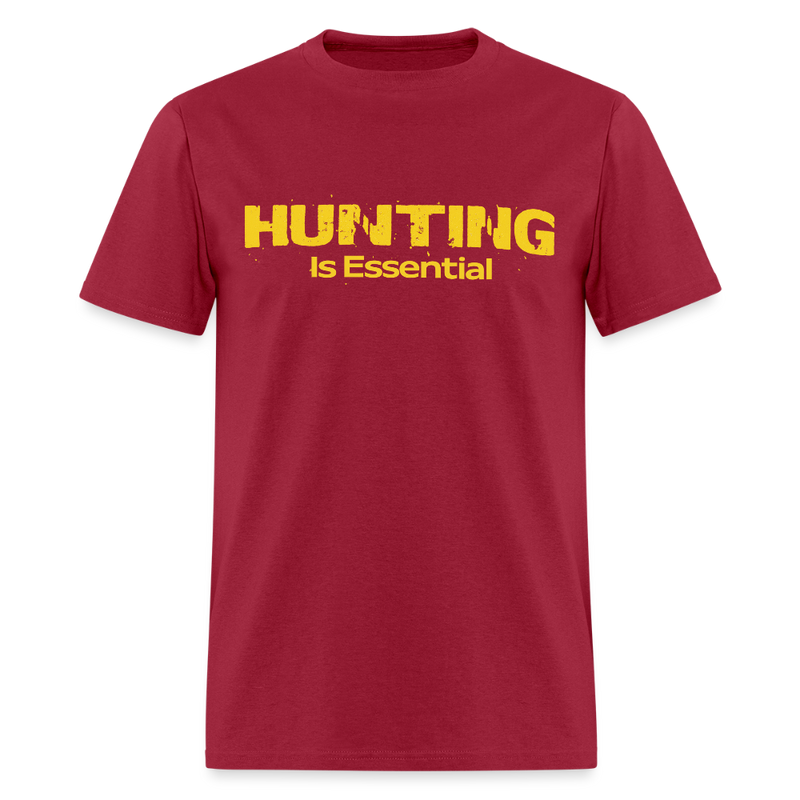 Hunting is Essential T Shirt - dark red