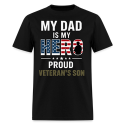 My Dad is My Hero Proud Veteran's Son T Shirt - black