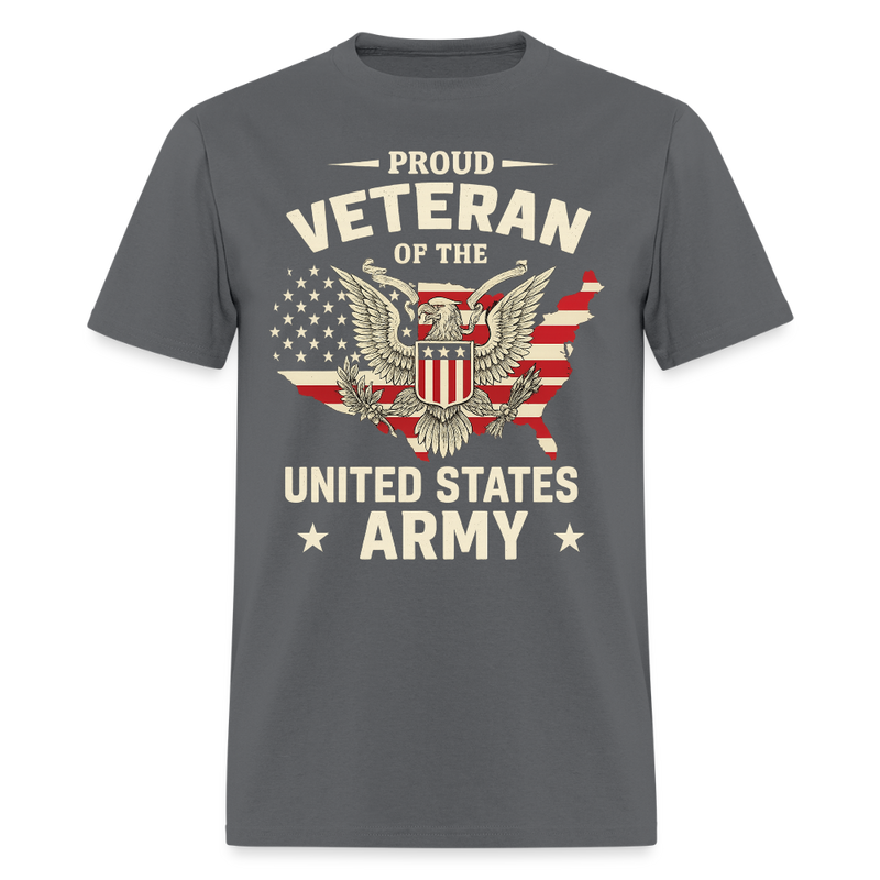 Proud Veteran of The United States Army T Shirt - charcoal