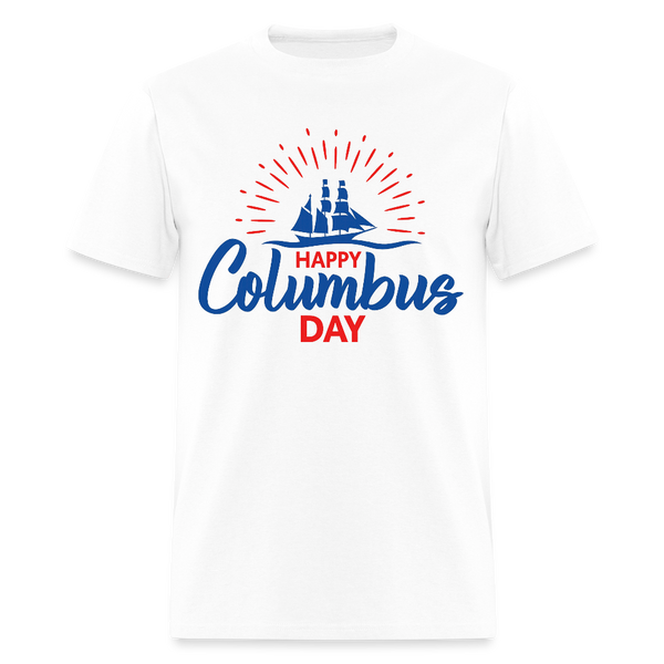 Happy Colombus Day T Shirt - 2 - white