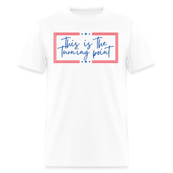 This is the Turning Point T Shirt - 2 - white