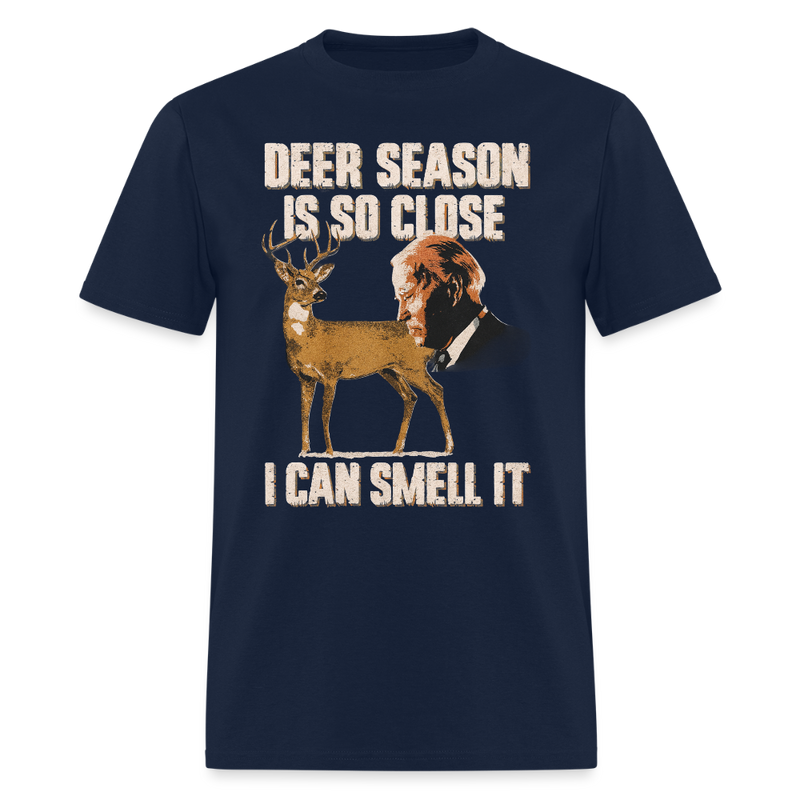 Deer Season is So Close Hunting T Shirt - navy
