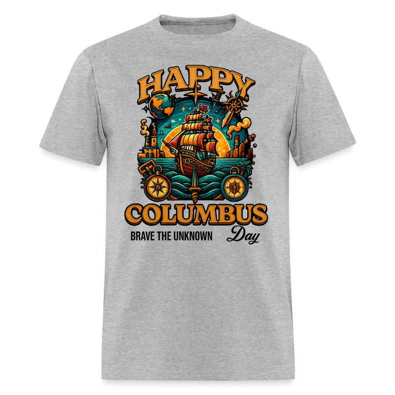Brave the Unknown Colombus Day T Shirt - heather gray