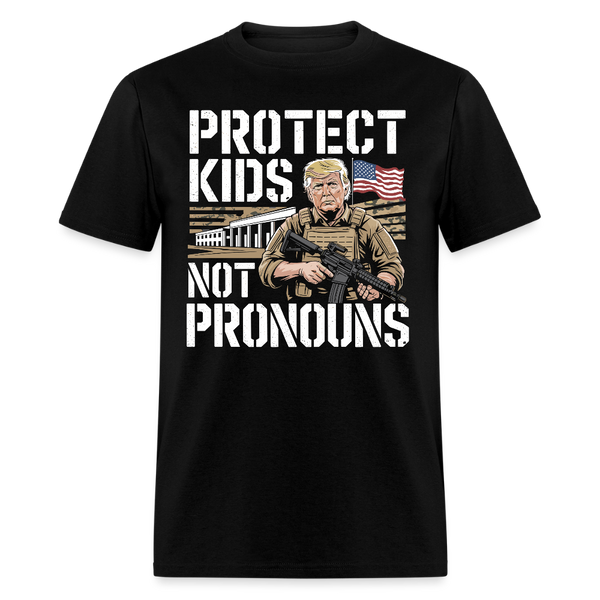 Protect Kids Not Pronouns T Shirt - black