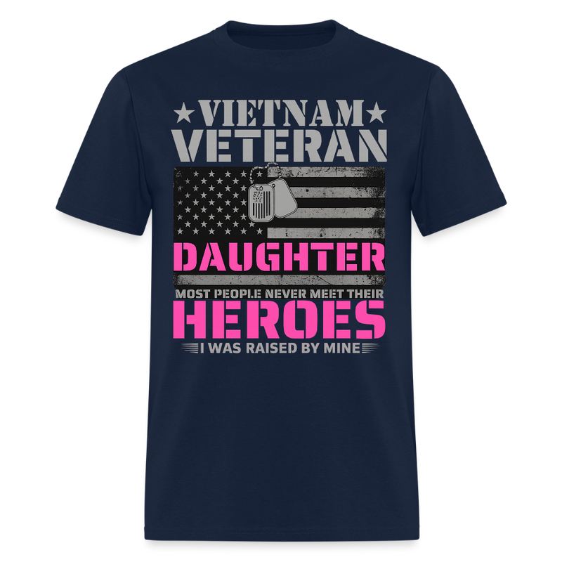 I Was Raised by a Hero Veteran T Shirt - navy