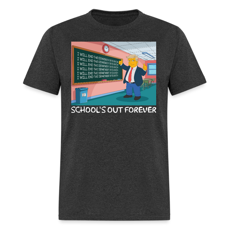 School's Out Forever T Shirt - heather black