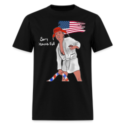 Sorry 'Merica's Full Trump T Shirt - black