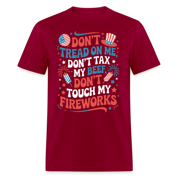 Don't Tread On Me Don't Touch My Fireworks T Shirt - dark red