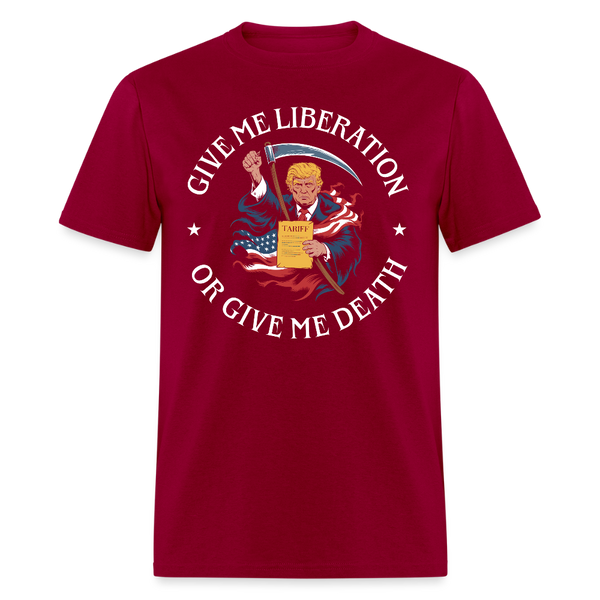 Give Me Liberation Or Give Me Death T Shirt - dark red