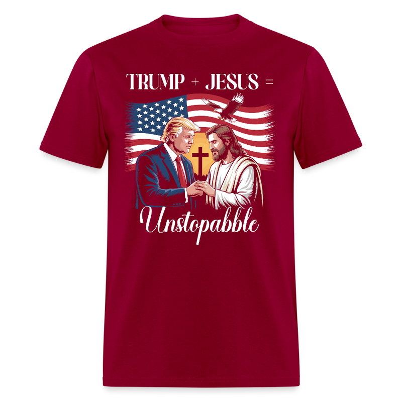 Trump + Jesus = Unstoppable T Shirt - dark red