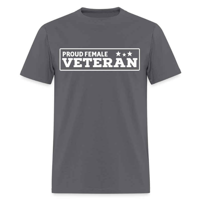 Proud Female Veteran T Shirt - charcoal