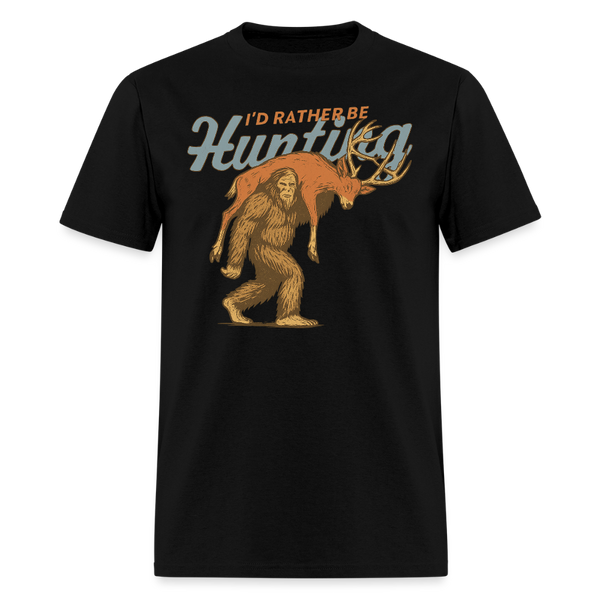 I'd Rather Be Hunting T Shirt - black
