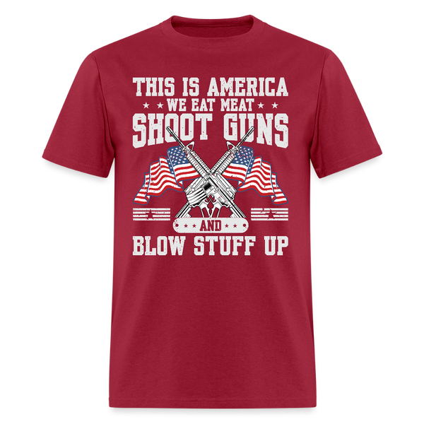 This Is America We Eat Meet Shoot Guns T Shirt - dark red
