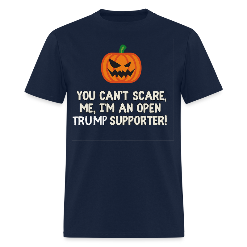 You Can't Scare Me Halloween T Shirt - navy