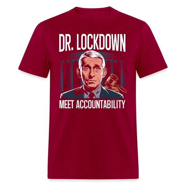 Dr. Lockdown Meet Accountability T Shirt - dark red