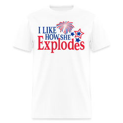 I Like How She Explodes T Shirt - white