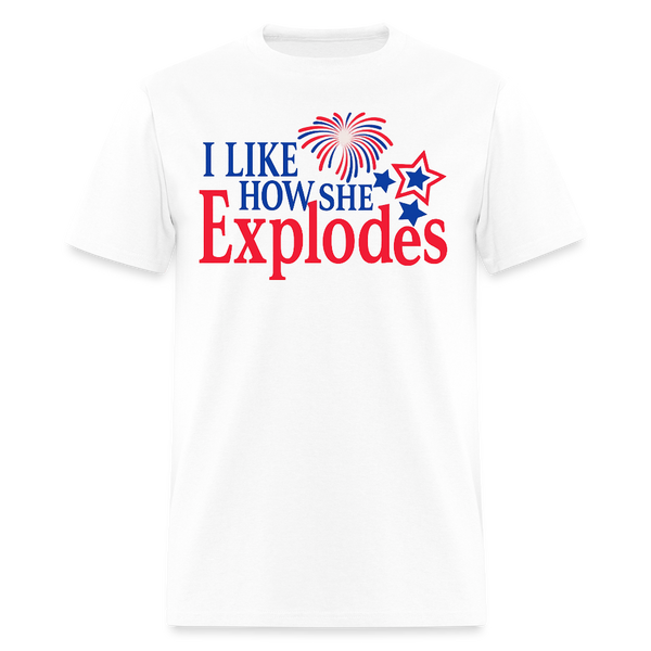 I Like How She Explodes T Shirt - white