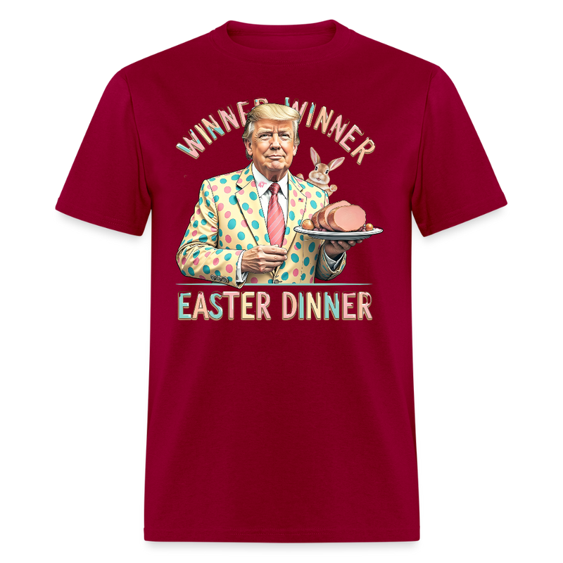 Winner Winner Easter Dinner President Trump T Shirt - dark red
