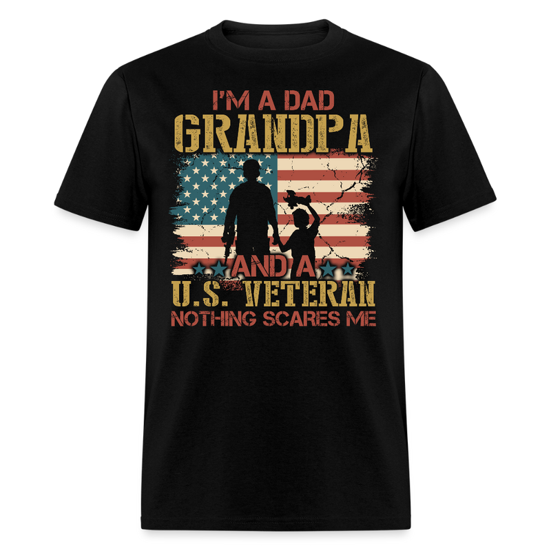 I'm A Dad Grandpa And A U.S. Veteran T Shirt - black