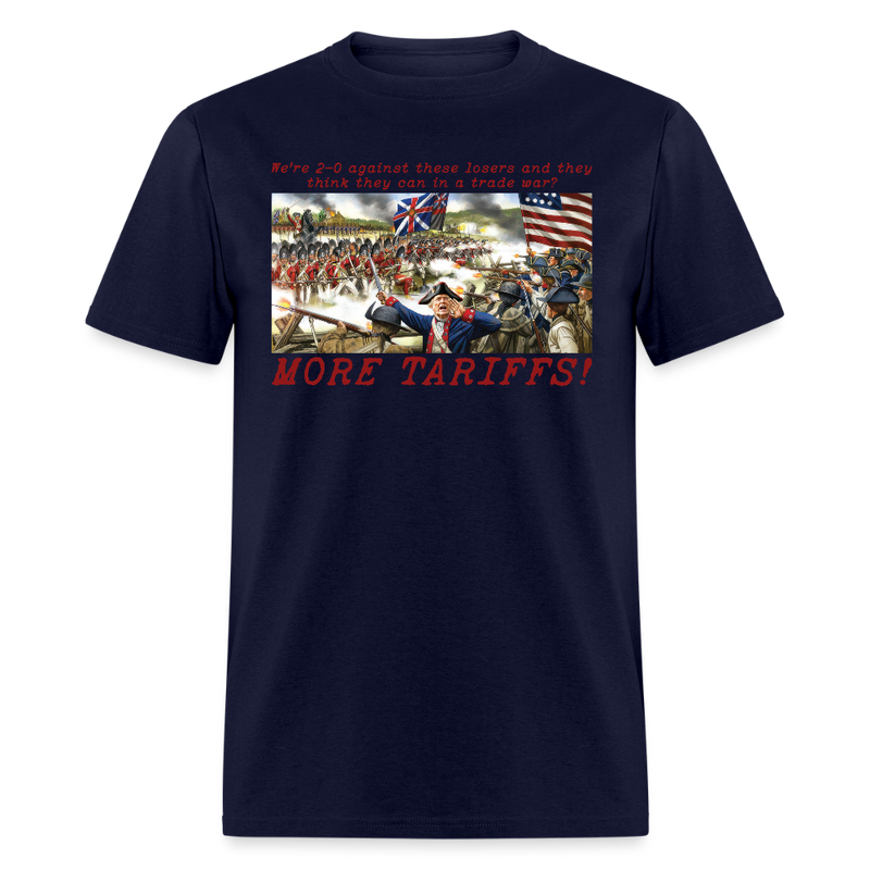 We’re 2-0 in Trade Wars More Tariffs T Shirt - navy