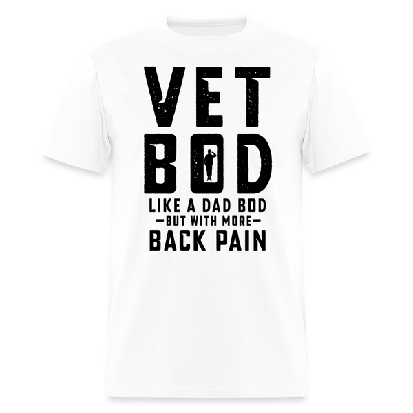 Veteran Bod Like a Dad Bod T Shirt - white