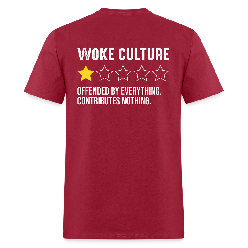 Woke Culture Offended By Everything T Shirt - dark red