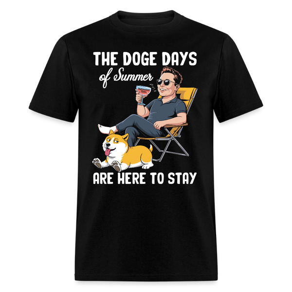 The Doge Days of Summer Are Here To Stay T Shirt - black