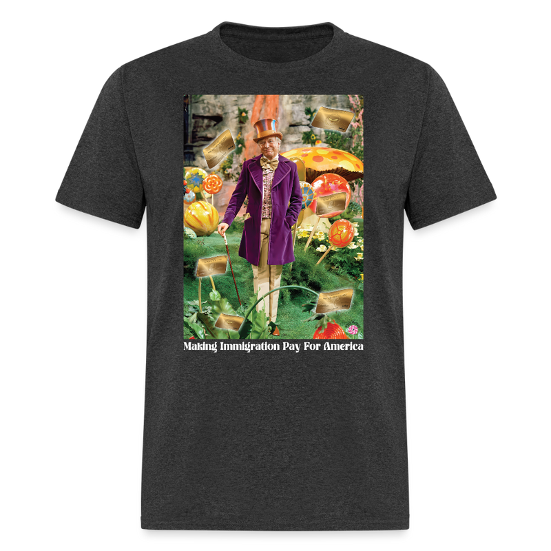 Making Immigration Pay For America T Shirt - heather black