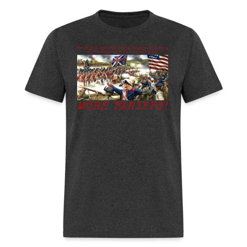 We’re 2-0 in Trade Wars More Tariffs T Shirt - heather black