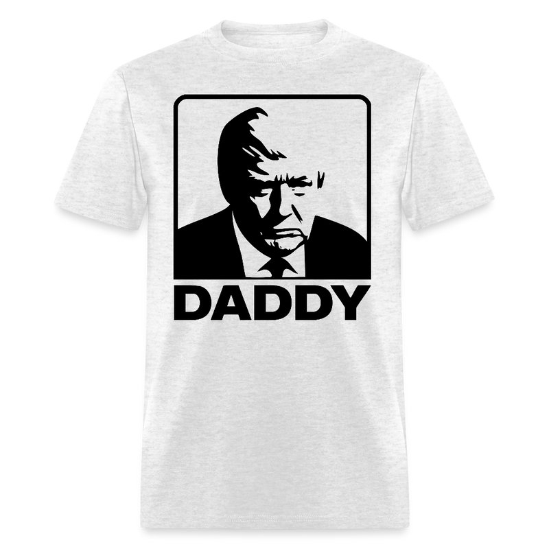 Daddy Trump T Shirt - light heather gray