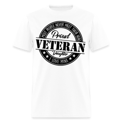 Proud Veteran Daughter T Shirt - white