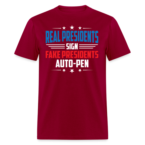 Real Presidents Sign T Shirt - dark red