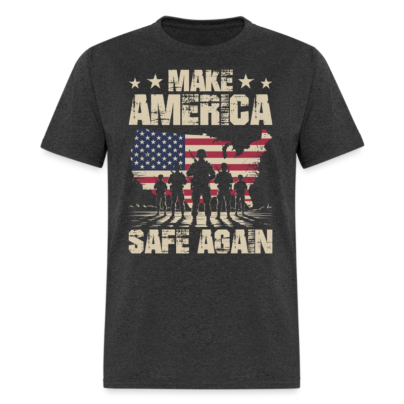 Make America Safe Again T Shirt - heather black