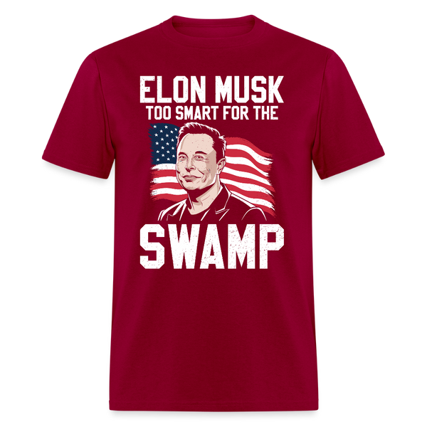 Elon Musk Too Smart for the Swamp T Shirt - dark red