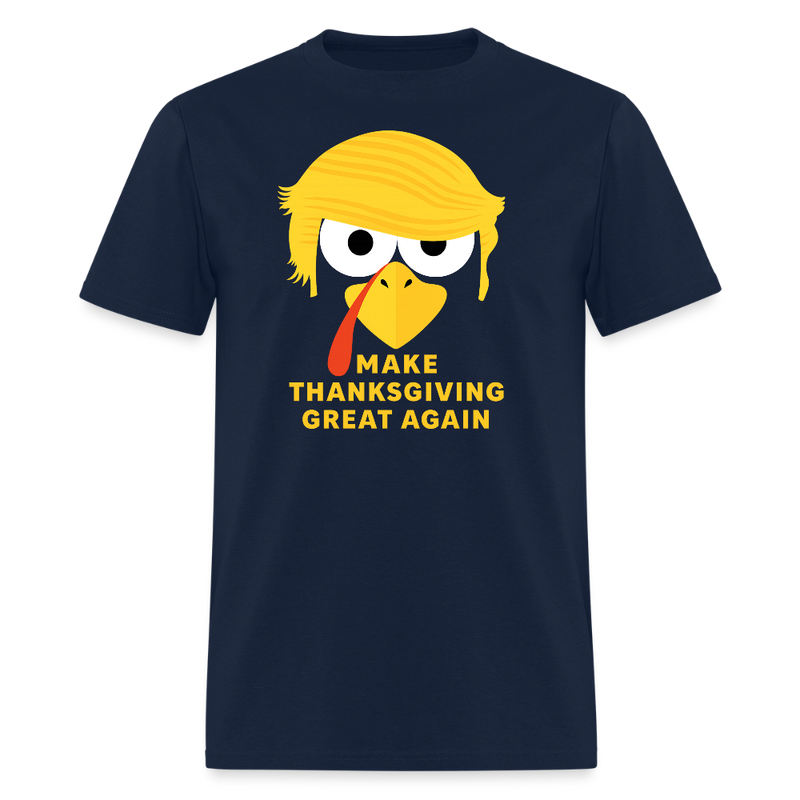 Make Thanksgiving 2025 Great Again T Shirt - 3 - navy