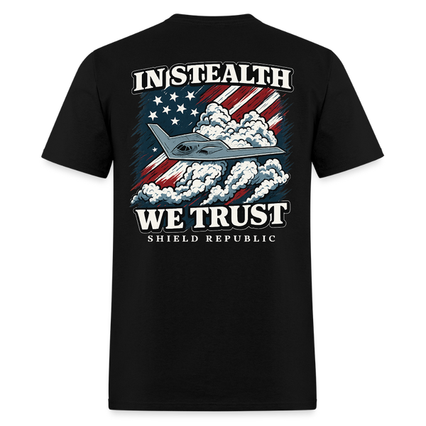 In Stealth We Trust T Shirt - black