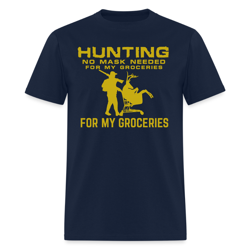 Hunting No Mask Needed T Shirt - navy