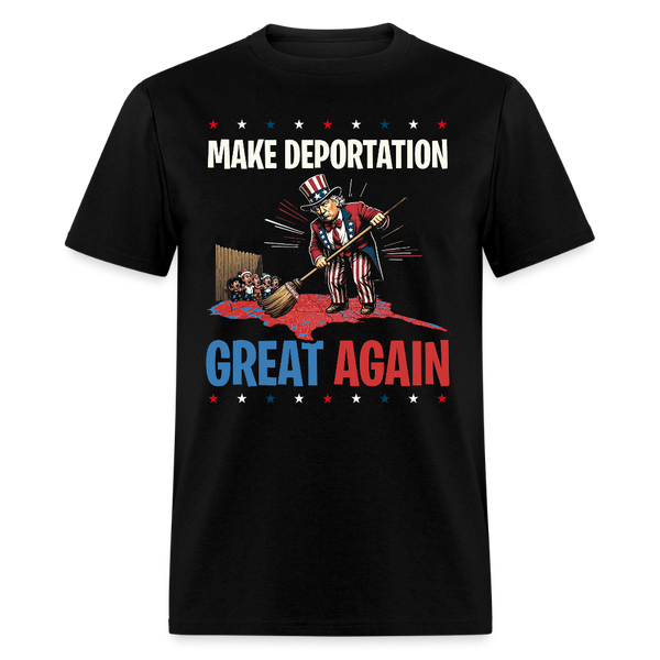 Make Deportation Great Again T Shirt - black