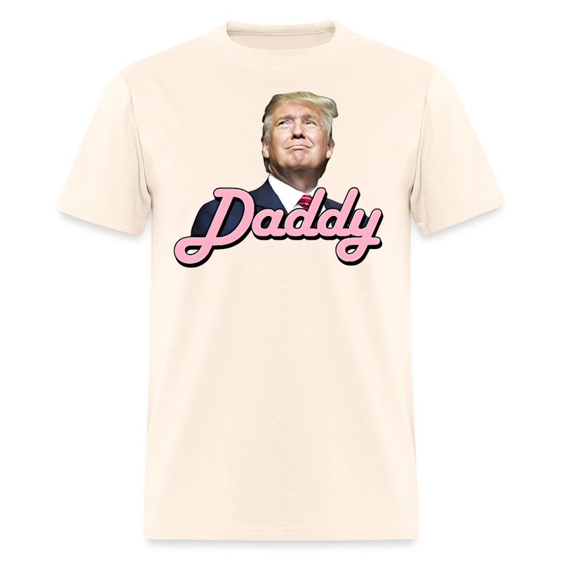 Daddy Trump T Shirt - 2 - natural