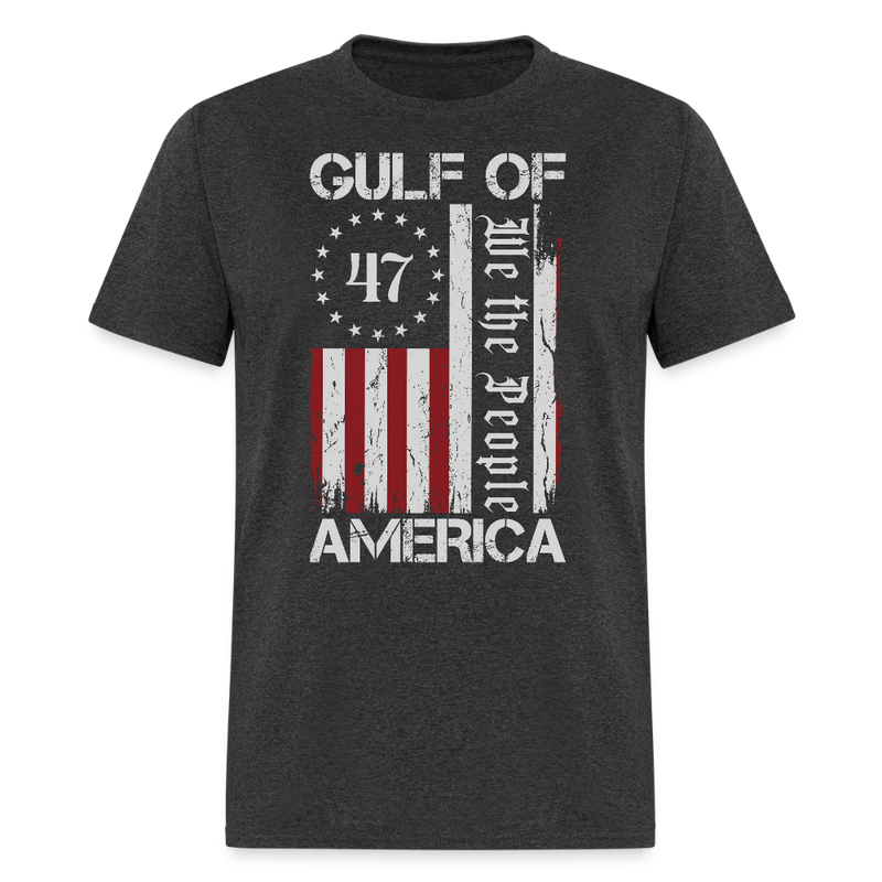 Gulf Of America 47 We The People T Shirt - heather black