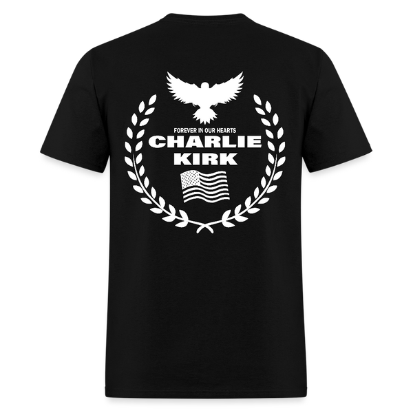 Freedom Charlie Kirk Forever In Our Hearts T Shirt - black