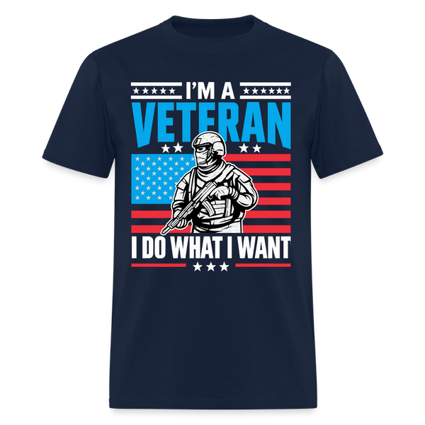 I'm A Veteran I Do What I Want T Shirt - navy