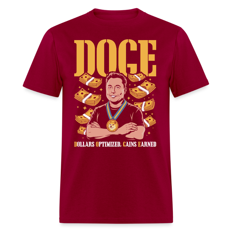 DOGE Dollars Optimized, Gains Earned T Shirt - dark red