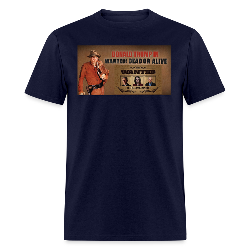 Donald Trump In Wanted: Dead Or Alive T Shirt - navy