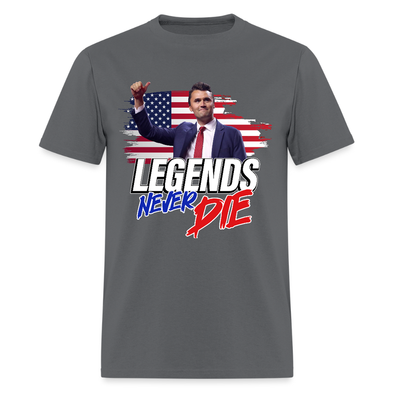 Legends Never Die Charlie Kirk T Shirt - charcoal