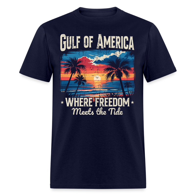 Gulf of America Where Freedom Meets The Tide T Shirt - navy